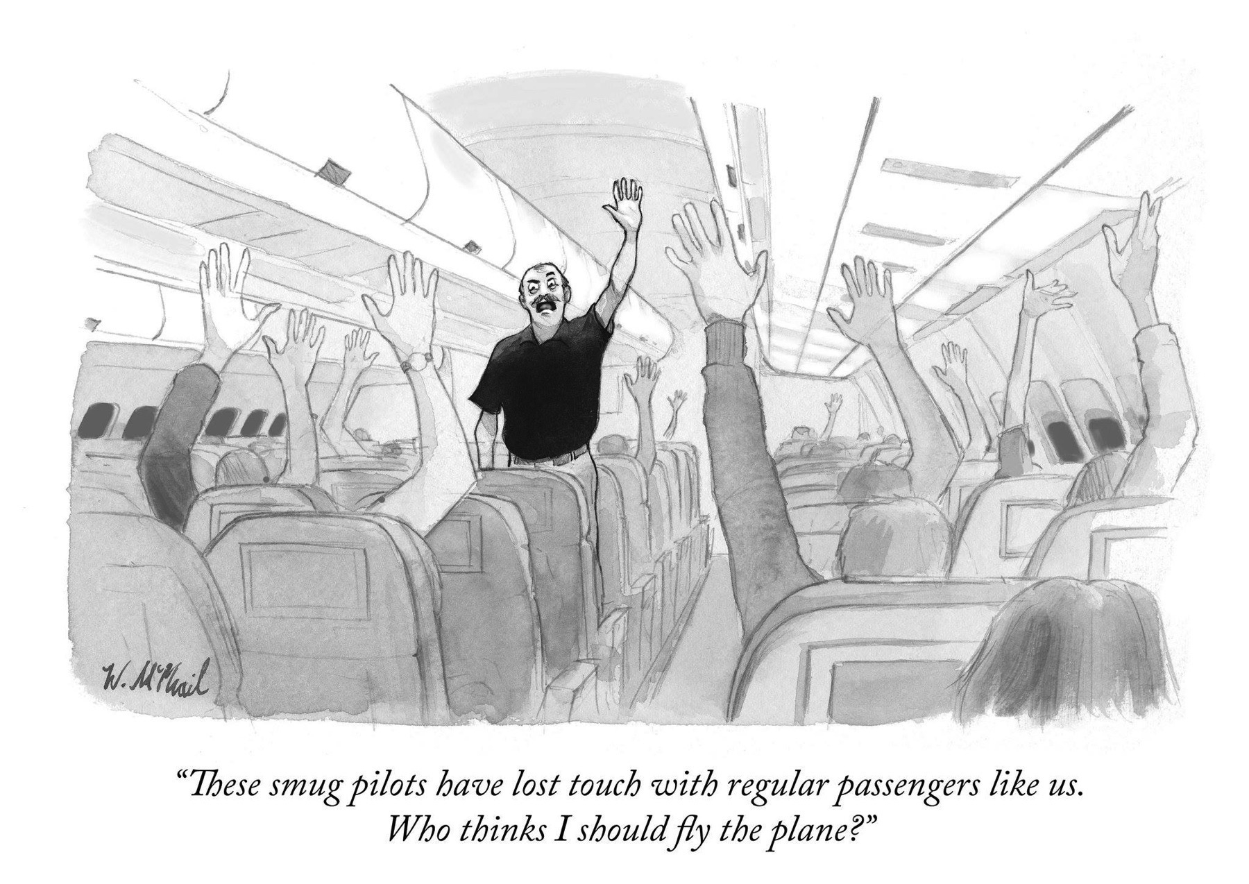 A man in an airplane aisle is encouraging passengers to raise their hands in support of him flying the plane, illustrating a humorous disconnect between passengers and pilots.