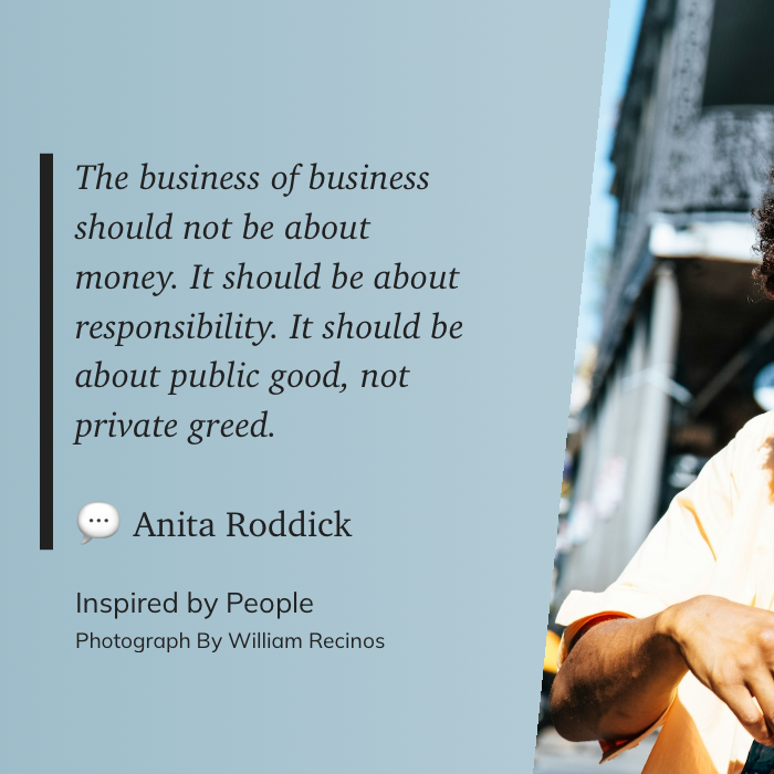 A quote by Anita Roddick about business responsibility is displayed on a light blue background, accompanied by a partially visible person wearing a white shirt.